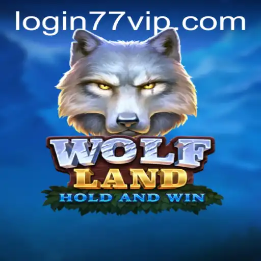 Descubra a Aventura Incrível de WolfLand: Um Novo Jogo Inovador em 77vip.com